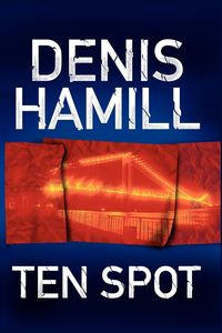 Ten Spot - Denis Hamill