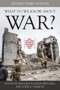 What Do We Know about War? - Mitchell Sara McLaughlin
