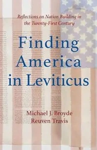 Finding America in Leviticus - Michael J. Broyde