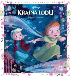 Tajemnicza rzeka. Disney Kraina Lodu - praca zbiorowa