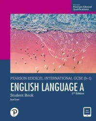 Pearson Edexcel International GCSE (9-1) English Language A Student Book. Pearson - David Grant