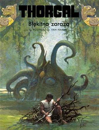 Thorgal T.25 Błękitna zaraza - Jean Van Hamme, Grzegorz Rosiński, Wojciech Birek