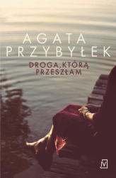 eBook Droga, którą przeszłam - Agata Przybyłek epub mobi
