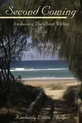 Second Coming - Kimberly Phelps Lilith