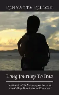 Long Journey to Iraq - Kenyatta Kelechi