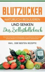 Blutzucker natürlich regulieren und senken - Petra Langenscheidt