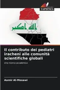 Il contributo dei pediatri iracheni alle comunità scientifiche globali - Al-Mosawi Aamir