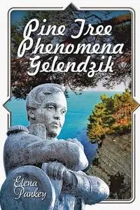 Pine Tree Phenomena - Elena Pankey