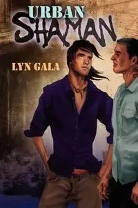 Urban Shaman - Gala Lyn