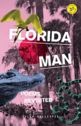 Florida Man - Tyler Gillespie
