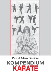 eBook Kompendium karate - Paweł Adam Piepiora