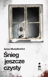 eBook Śnieg jeszcze czysty - Anna Musiałowicz epub mobi