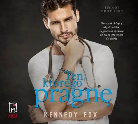 audiobook Ten, którego pragnę - Kennedy Fox