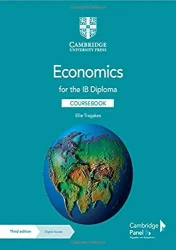 Economics for the IB Diploma. 3rd edition. Coursebook + Digital Access - Ellie Tragakes