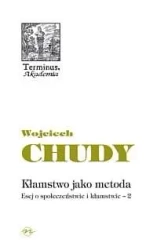 Terminus T.44 Kłamstwo jako metoda - Wojciech Chudy