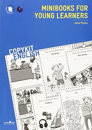 Minibooks for young learners. Copykit English. PB - Jane Myles