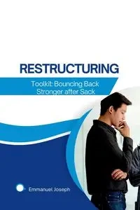 The Restructuring Toolkit - Joseph Emmanuel