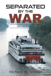 Separated by the War - Arnold Richard D.