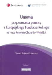 Umowa przyznawania pomocy z Europejskiego... - Dorota Łobos-Kotowska