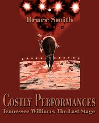 Costly Performances - Bruce Smith