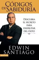 Codigos de Sabiduria - Santiago Edwin