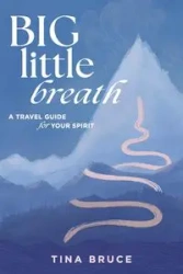 Big Little Breath - Bruce Tina
