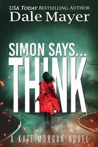 Simon Says... Think - Dale Mayer