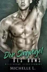 Der Singvogel des Doms - L. Michelle