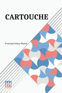 Cartouche - Frances Mary Peard