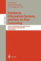 Databases, Information Systems, and Peer-to-Peer Computing - Aberer Karl