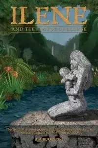 Ilene and the Statue of Bachue - Burroughs A. M.