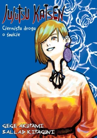 Jujutsu Kaisen. Light Novel. Ciernista Droga o Świcie - Gege Akutami