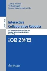 Interactive Collaborative Robotics - Ronzhin Andrey