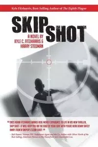 Skip Shot - Kyle C. Fitzharris