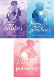 Jeszcze raz zaufaj + przebacz + pokochaj PAKIET Aleksandra Muraszka - Aleksandra Muraszka
