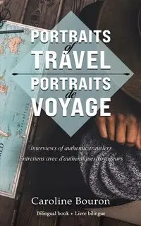Portraits of Travel - Caroline Bouron