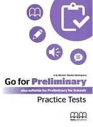 Go For Preliminary. Practice Tests SB + CD - H.Q.Mitchell, Marileni Malkogianni
