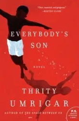 Everybody's Son - Umrigar Thrity