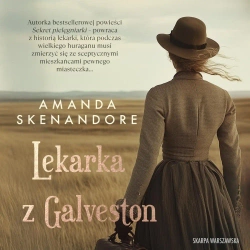 audiobook Lekarka z Galveston - Amanda Skenandore
