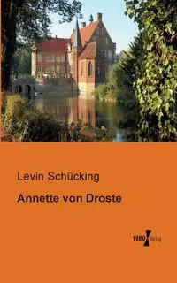 Annette von Droste - Schücking Levin