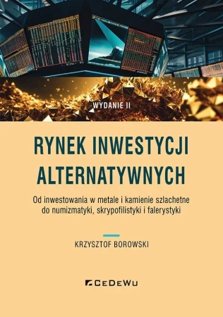 Rynek inwestycji alternatywnych w.2 - Krzysztof Borowski