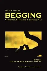The Evolution of Begging - Wright J.