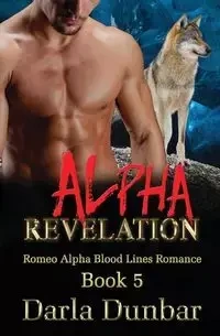 Alpha Revelation - Darla Dunbar