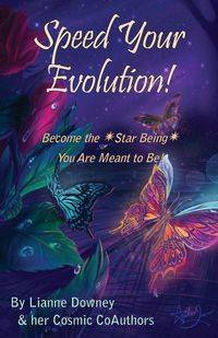 Speed Your Evolution - Lianne Downey