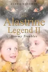 The Alastrine Legend II - Debbie Nordman