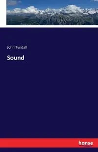 Sound - John Tyndall