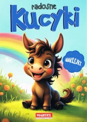 Kolorowanka z naklejkami Radosne kucyki - opracowanie zbiorowe