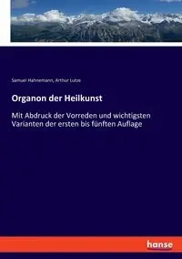 Organon der Heilkunst - Samuel Hahnemann