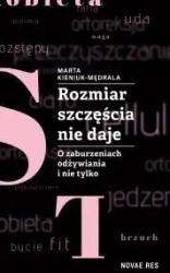 Rozmiar szczęścia nie daje - Marta Kieniuk-Mędrala