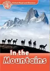 Oxford Read and Discover  2 In the Mountains - Richard Northcott